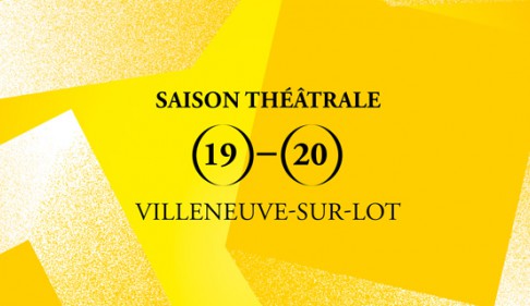 Saison théâtrale 2019-2020 Saison théâtrale 2019-2020